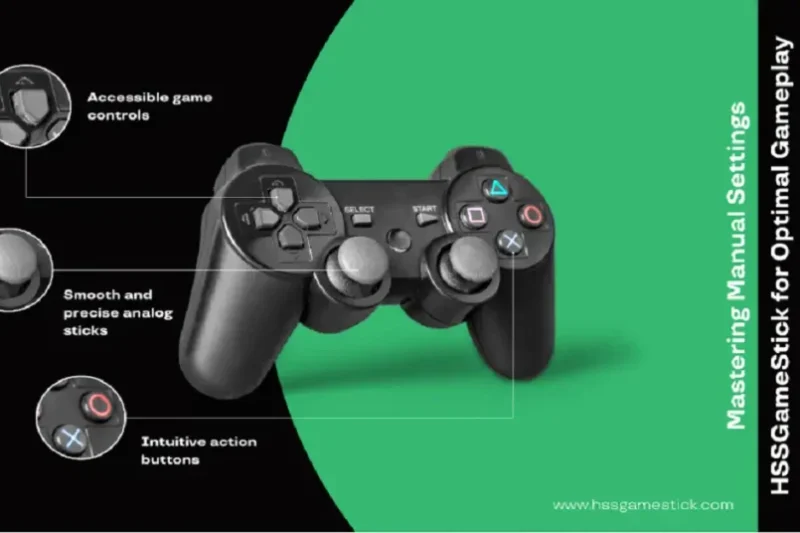 Mastering Manual Settings for HSS Game Stick: A Gamer’s Guide to Precision Control