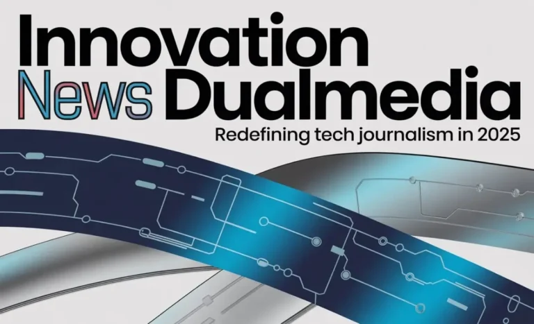 Unveiling the Future: The Latest in Innovation News Dualmedia